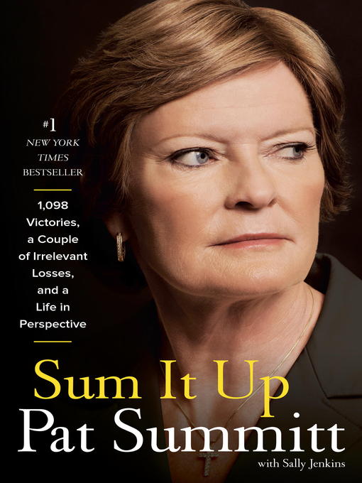 Title details for Sum It Up by Pat Head Summitt - Available